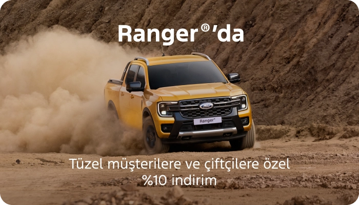 Ranger'da Tüzel Müşterilere ve Çiftçilere Özel Avantajlardan Yararlanın